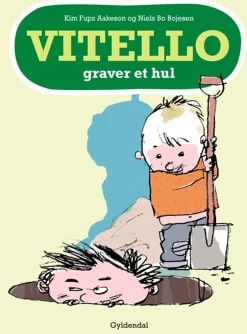Gyldendal Vitello Graver Et Hul - Vitello #4*Børn Børnebøger|Børnebøger